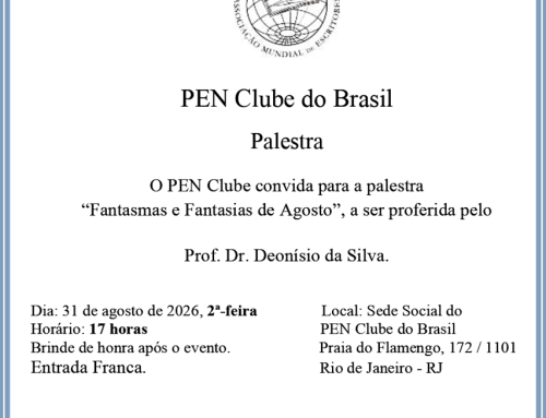 Palestra “Fantasmas e Fantasias de Agosto”, a ser proferida pelo Prof. Dr. Deonísio da Silva